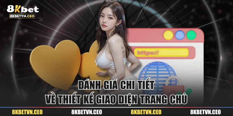 Đánh giá chi tiết về thiết kế giao diện trang chủ 