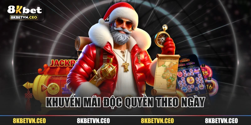 Khuyến mãi độc quyền theo ngày